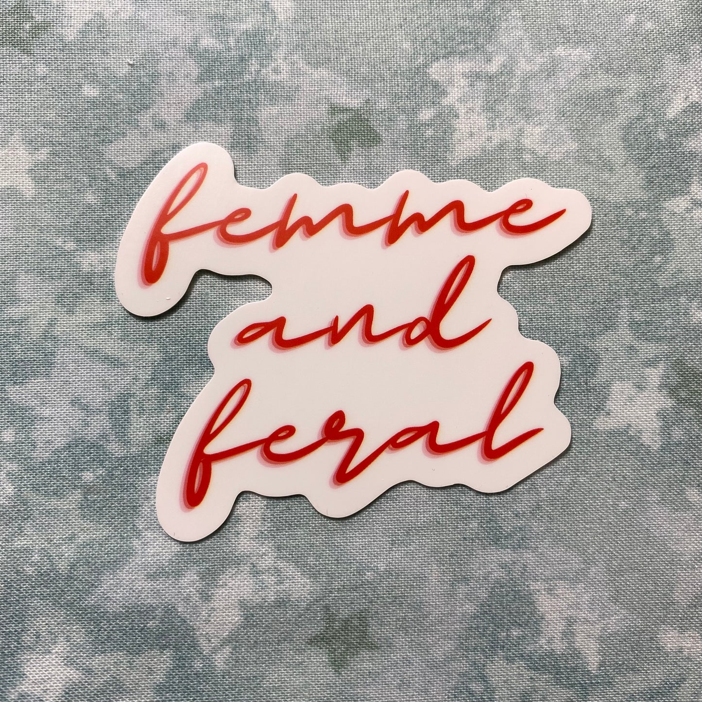 Femme and Feral Sticker