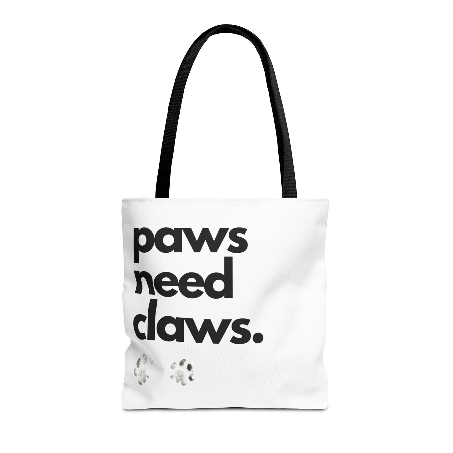 Paws Need Claws Tote