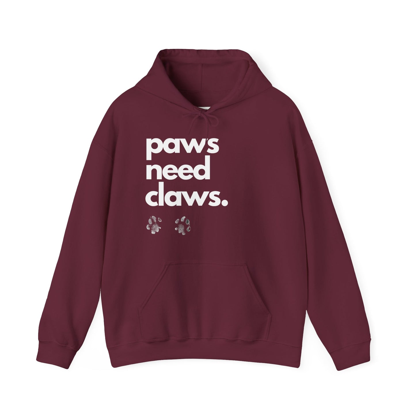 Paws Need Claws Hoodie