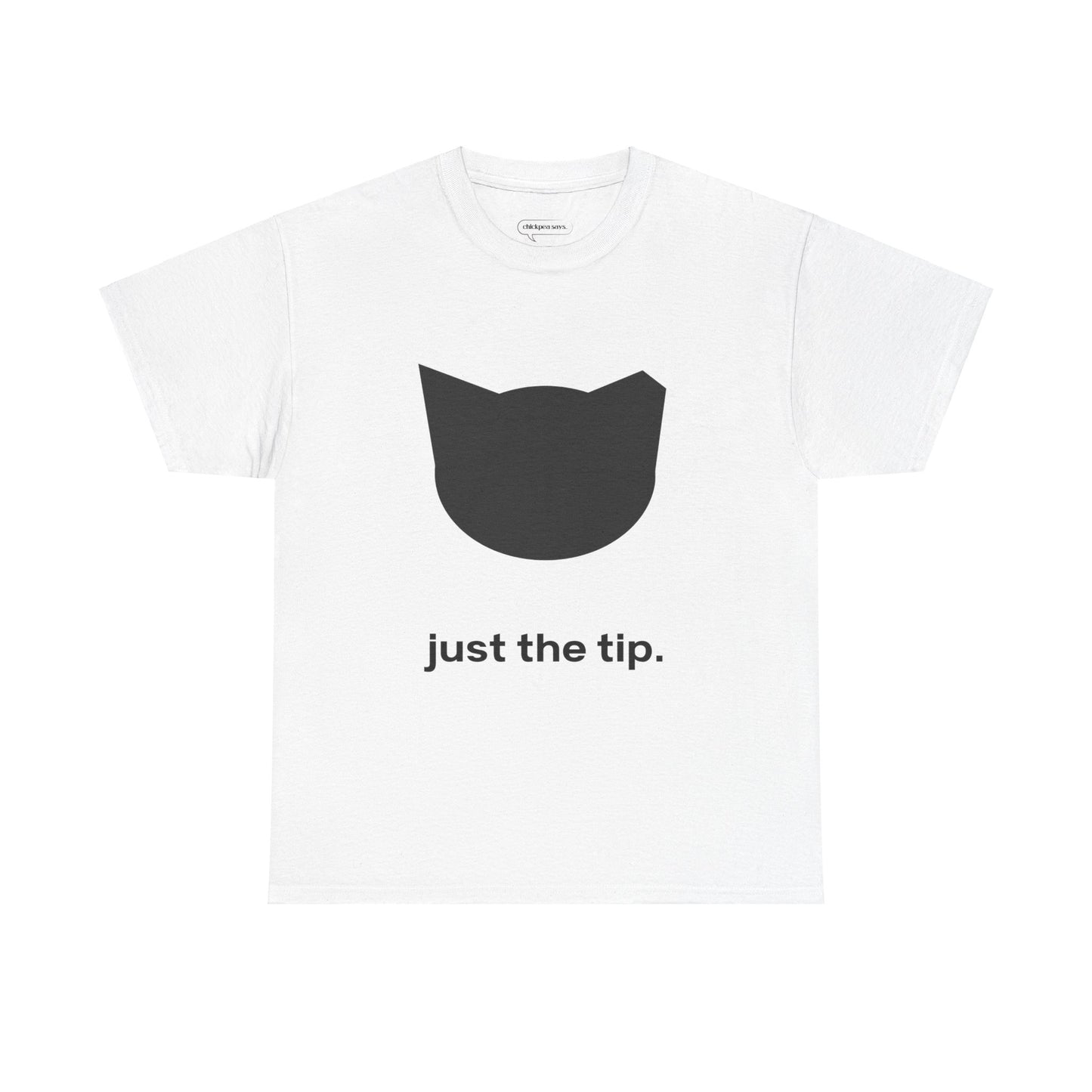 Just the Tip Tee