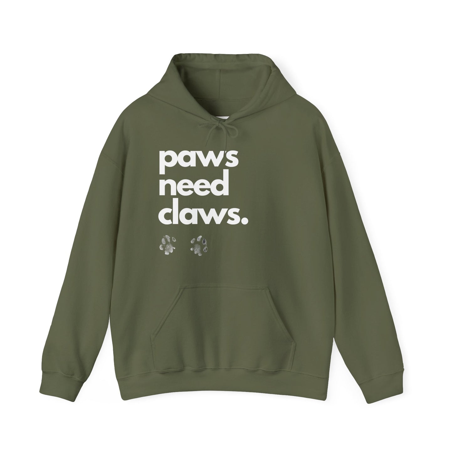 Paws Need Claws Hoodie