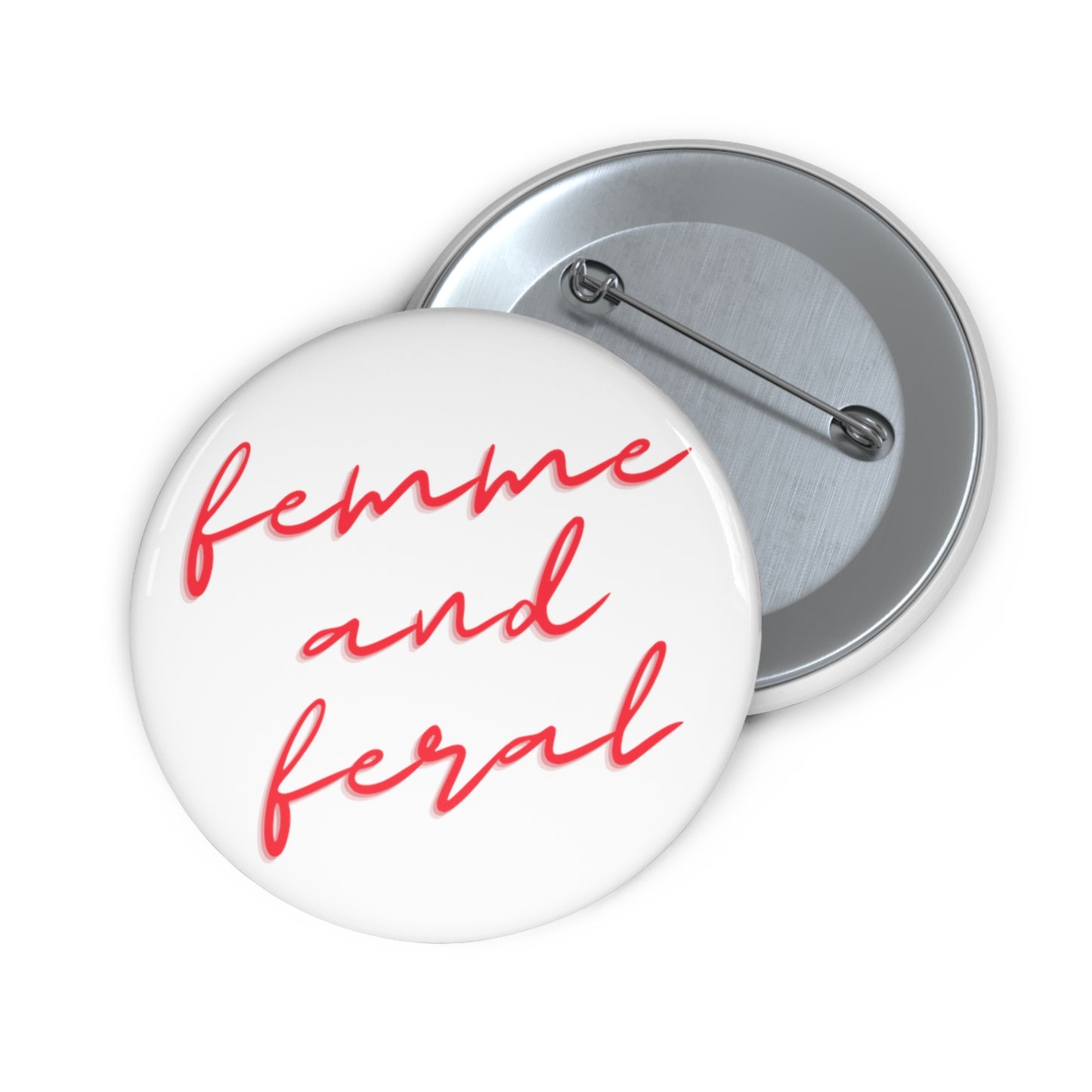 Femme and Feral Buttons